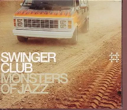 Swingerclub - Monsters of Jazz