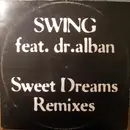 12'' - Swing Feat. Dr. Alban - Sweet Dreams (Remixes)