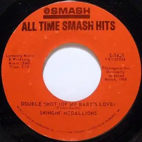 The Swingin' Medallions - Double Shot (Of My Baby's Love) / Mendocino