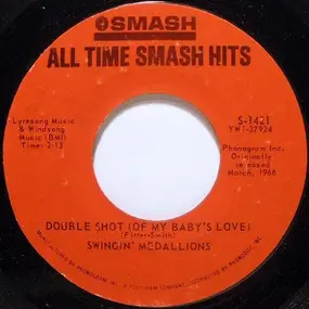 The Swingin' Medallions - Double Shot (Of My Baby's Love) / Mendocino