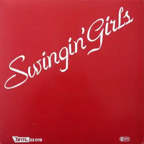 Swingin' Girls - Swingin' Girls