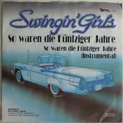 Swingin' Girls - So Waren Die Fünfziger Jahre
