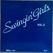 Swingin' Girls - Vol. 2