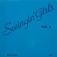 Swingin' Girls - Vol. 3