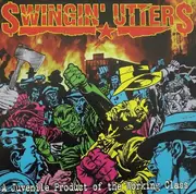 LP - Swingin' Utters - A Juvenile Product Of The Working Class