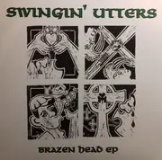 10'' - Swingin' Utters - Brazen Head EP - EP