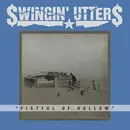LP - Swingin' Utters - Fistful Of Hollow