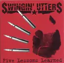 LP - Swingin' Utters - Five Lessons Learned - 1st Press on White vinyl, Insert, Ltd Ed
