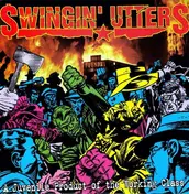 Swingin' Utters - A JUVENILE PRODUCT OF THE