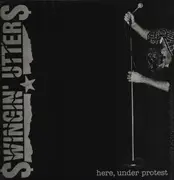 LP - Swingin' Utters - Here, Under Protest - Green Vinyl