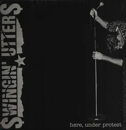 Swingin' Utters - Here, Under Protest