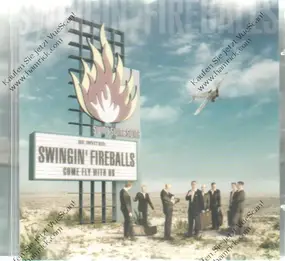 Swingin' Fireballs - Come Fly With Us