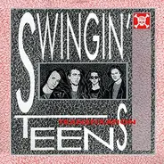 Swingin' Teens - Transfixation