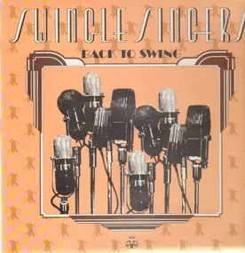 The Swingle Singers - Back To Swing