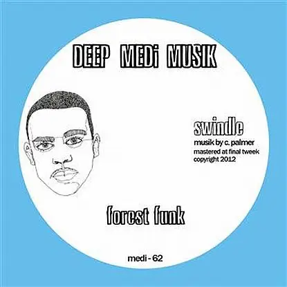 Swindle - Forest Funk Ep