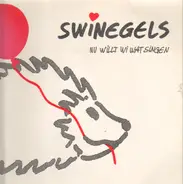Swinegels - Nu Willt Wi Wat Singen