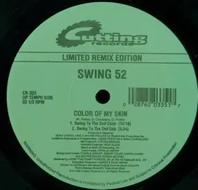swing 52 - Color Of My Skin (Remixes)