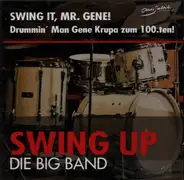 Swing Up - Die Big Band - Swing It, Mr. Gene