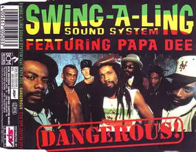 Swing-A-Ling Sound System - Dangerous