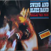 LP - Swing And Blues Band - Talk To Me