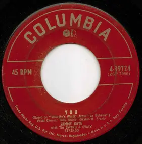 Sammy Kaye - You / Oh, How I Miss You Tonight