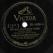 Swing And Sway With Sammy Kaye - My Old Kentucky Home / Swanee River