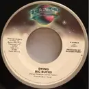7inch Vinyl Single - Swing - Big Bucks