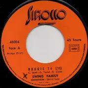 7inch Vinyl Single - Swing Family - Boogie 74 - no cover