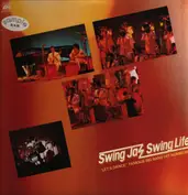 Swing Jazz, Swing Life