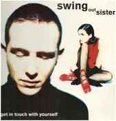 Swing Out Sister - Get in Touch with Yourself