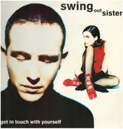 Swing Out Sister - Get in Touch with Yourself