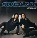 12inch Vinyl Single - Swirl 360 - Hey Now Now - Still Sealed