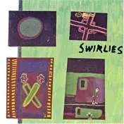 The Swirlies - WHAT TO DO ABOUT THEM