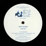 Swirl People - Nutz EP