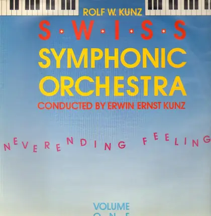 Swiss Symphonic Orchestra - Neverending Feelings
