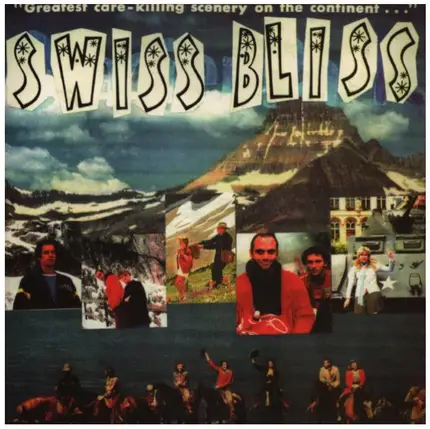 Swiss Bliss - Too Much Juice / Monster On The Pond / Institution