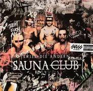Swiss & Die Andern - Saunaclub