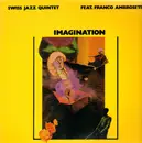 LP - Swiss Jazz Quintet feat. Franco Ambrosetti - Imagination