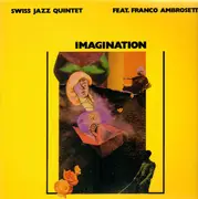 LP - Swiss Jazz Quintet feat. Franco Ambrosetti - Imagination