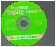 CD - Swiss-Military CHaos Schockestra - Kasärne-Fieber