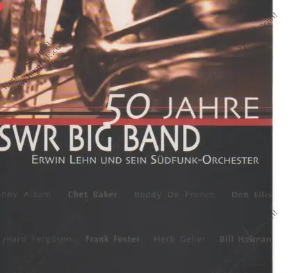 Swr Big Band - 50 Jahre Swr Big Band