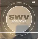 2 x 12inch Vinyl Single - Swv - Someone - promo