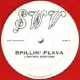 SWV - Spillin' Flava