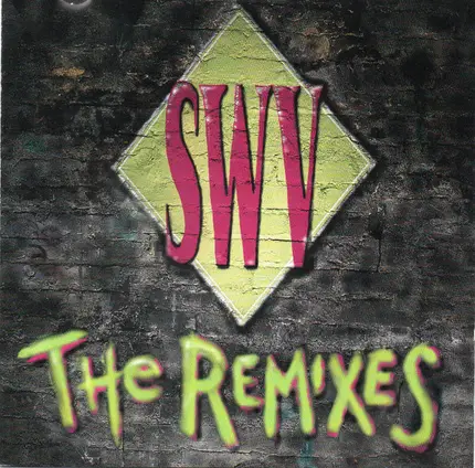 Swv - The Remixes