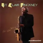 LP - St-Clair Pinckney - Do You Like It