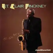 St-Clair Pinckney - Do You Like It