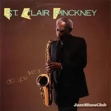 St-Clair Pinckney - Do You Like It