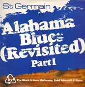 St. Germain - Alabama Blues (Revisited) Part I