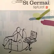 12inch Vinyl Single - St. Germain - So Flute
