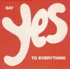 7inch Vinyl Single - St. Christopher - Say Yes To Everything
